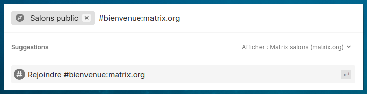 Taper l'adresse #bienvenue:matrix.org dans l'annuaire de matrix.org pour pouvoir le rejoindre.